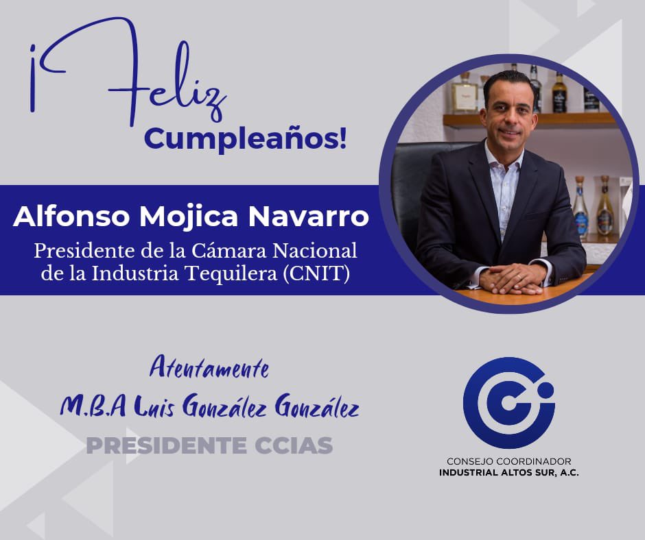 CCIAS_Jalisco's tweet photo. Todo el equipo de #CCIAS encabezado por @LuisglezCCIAS deseamos lo mejor en su día al presidente de la Cámara Nacional de la Industria Tequilera, Alfonso Mojica Navarro.
¡El mejor de los cumpleaños! https://t.co/vm5bJcxmCi
