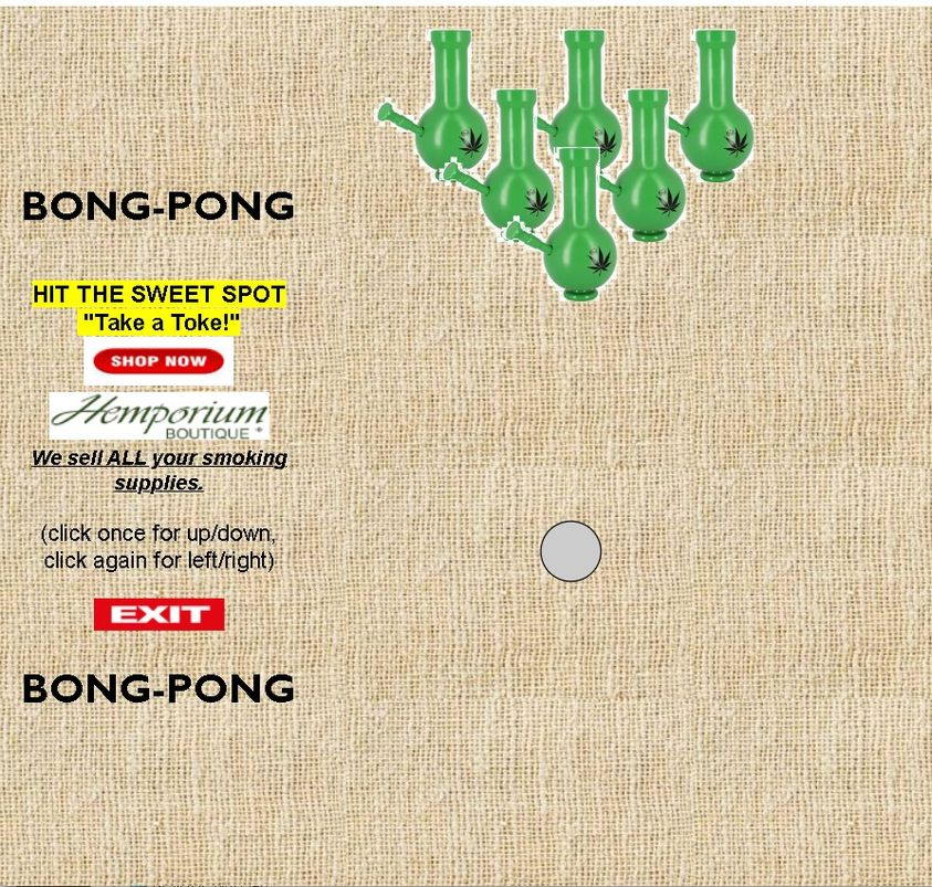 CannaDist's tweet image. Take a break "Play BONG-PONG"
hemporiumboutique.com
*** WARNING This game can be addictive ***