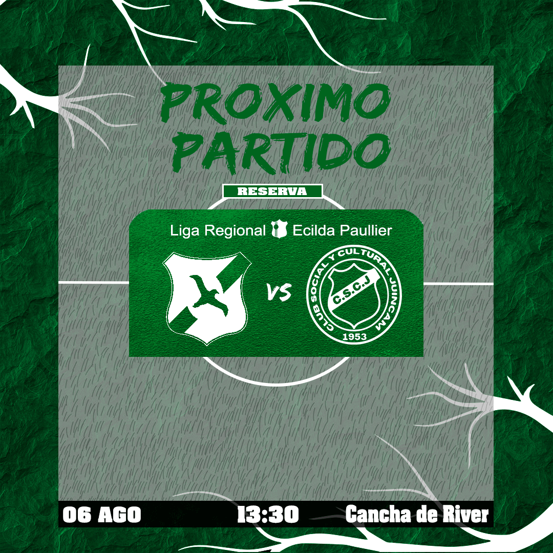 ClubJuincam's tweet photo. 𝗣𝗿𝗶𝗺𝗲𝗿𝗮 𝘆 𝗥𝗲𝘀𝗲𝗿𝘃𝗮

Torneo Apertura-9° Fecha-Serie B
🆚 @riverdepanta
📆 Domingo 06 de Agosto
🕗 Primera: 15:45 hs
🕗 Reserva: 13:30 hs
🏟️ Cancha de River

#VamoElClub🤍💚 https://t.co/sCFXm0N10W