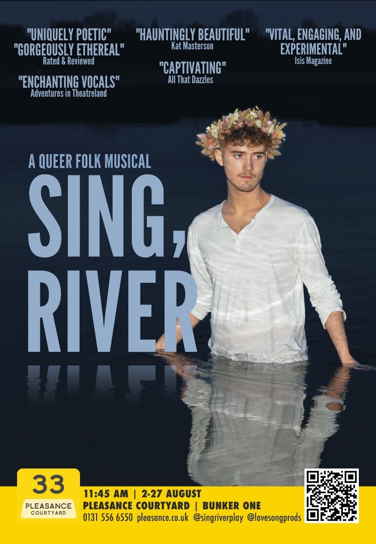 @elizabstevensx Omg that's exactly us! 

We'd love to see you at our queer folk musical SING, RIVER, drawing on British mytholgy. One of Playbill's top 10 picks at Pleasance Courtyard! 

On at Bunker 1 for the whole month at 11.45am! #edfringe 

🌿💐🌊🪩

pleasance.co.uk/event/sing-riv…