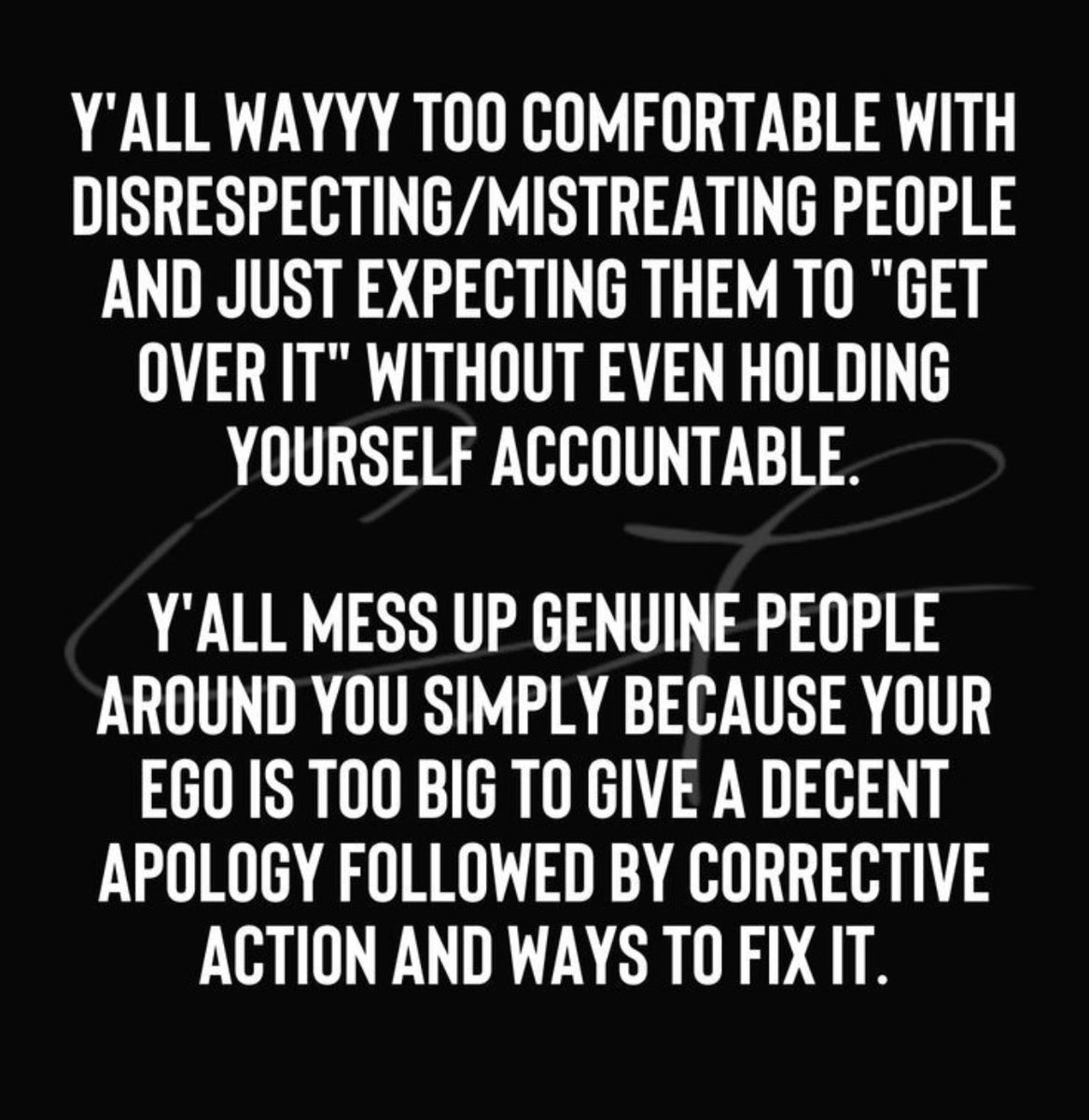 I can’t stand a disrespectful MF and think it’s okay to treat people like shit i’m over it no more said or thoughts i will move in silence for here on🤷🏾‍♀️🤷🏾‍♀️🤷🏾‍♀️