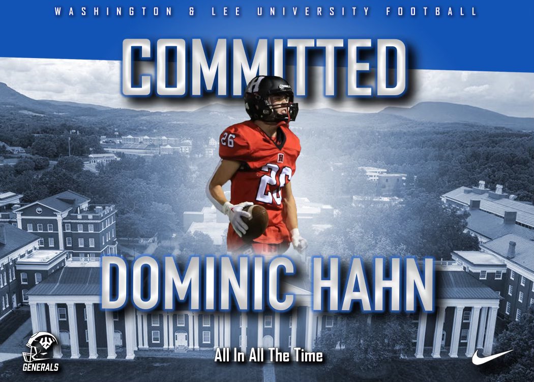 Dominic Hahn (@dominichahn26) on Twitter photo I’m thankful to announce my commitment to Washington and Lee University. Thank you to all of my family and coaches. Go Generals! <a href="/CoachMGibson/">Malcolm J. Gibson</a> <a href="/Generals_Fball/">GeneralsFootball</a> I’m thankful to announce my commitment to Washington and Lee University. Thank you to all of my family and coaches. Go Generals! <a href="/CoachMGibson/">Malcolm J. Gibson</a> <a href="/Generals_Fball/">GeneralsFootball</a>