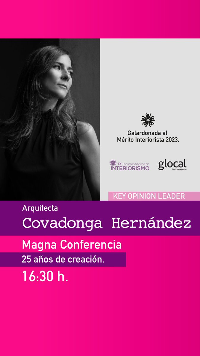 Glocal Design y <a href="/expomueble/">Expo Mueble Internacional</a> te invitan a la magna conferencia: «25 años de creación» impartida por Covadonga Hernández, <a href="/covadongahdez/">covadonga hernandez</a>, galardonada con el Mérito Interiorista 2023 por Afamjal.

🗓️ 17 agosto / 16:30 hrs.

📍 Expo Guadalajara.

+info:  expomuebleinternacional.com.mx/eventos