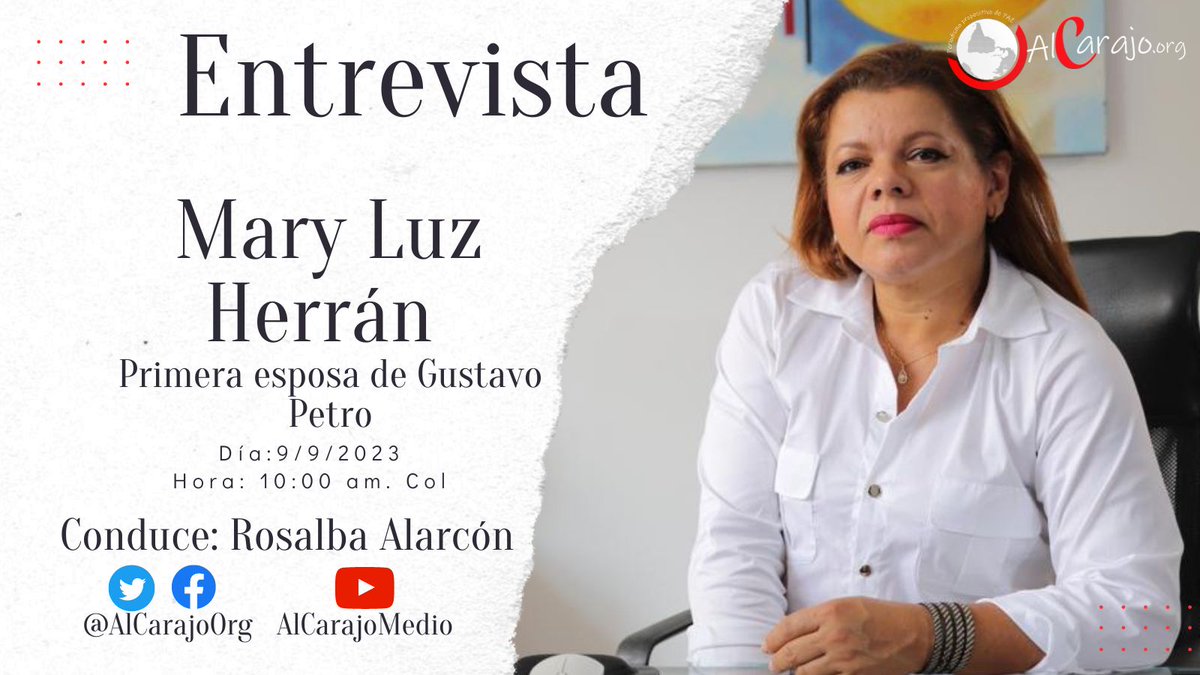 AlCarajoOrg's tweet photo. #Atención #Colombia Este próximo 9 de agosto, estará Mary Luz Herrán (@maryluzherran )  conversando con nuestra directora Rosalba Alarcón (@RosalbaAP_ ), temas de país. 

 👉https://t.co/MNXYcxdd0w https://t.co/tQ6SSUni5o