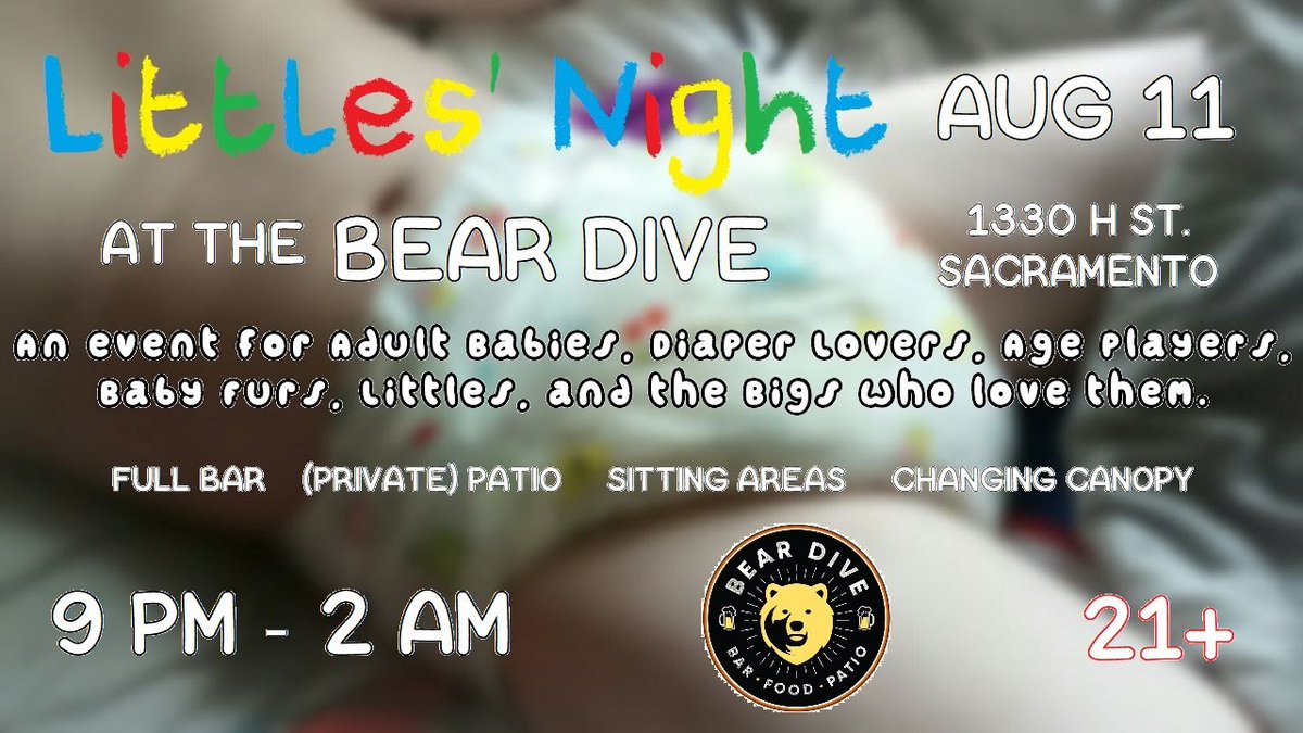 PaddedJava's tweet image. Littles Night – New ABDL Event in Sacramento, CA!
When: August 11, 2023
Where: Bear Dive - 1330 H St, Sacramento, CA 95814

Retweets appreciated! Excited for this.
More Info/Telegram Chat:
linktr.ee/SacABDLEvents