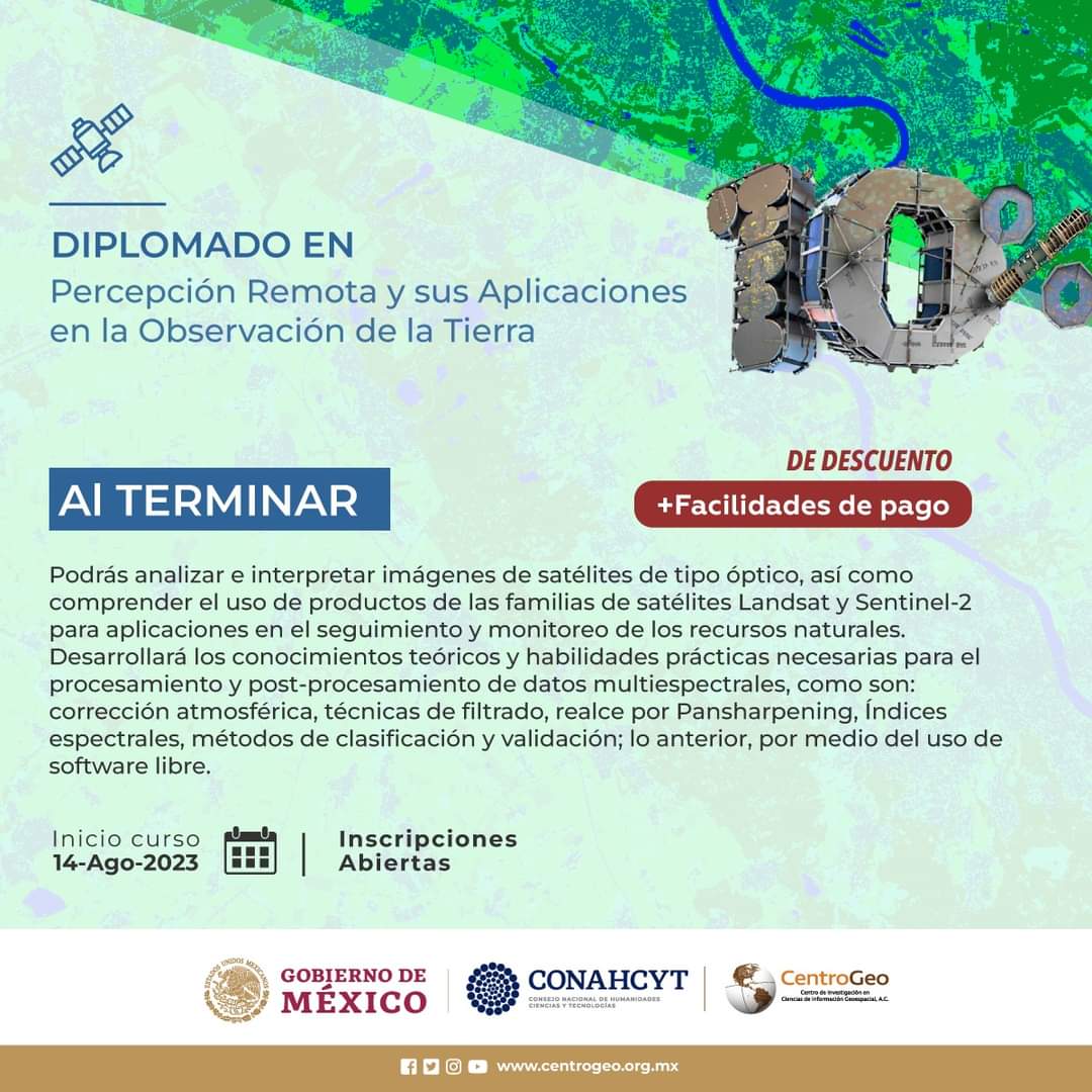 Diplomado en Percepción Remota más información con @UFDCentroGeo #SIG  #Diplomado #percepcionremota