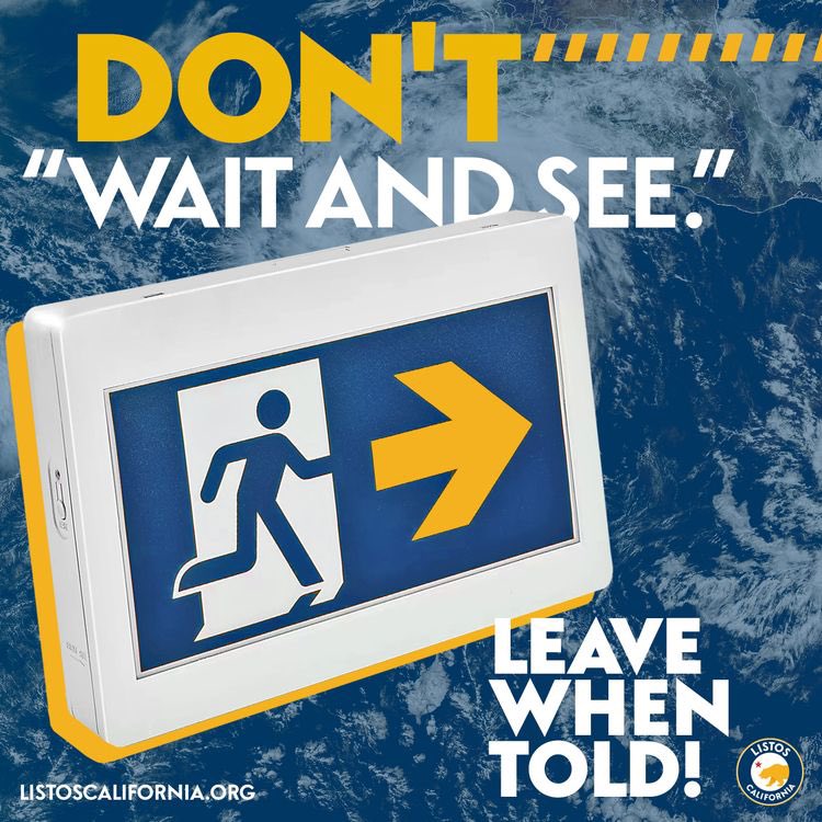 ListosCA's tweet image. Don’t wait! Evacuate! 

Rain can bring floods, mudslides and debris flow. 

Be aware, be prepared and take action if you need to! 

Learn more about how to stay ready at listoscalifornia.org

#ListosCalifornia #HurricaneHilary