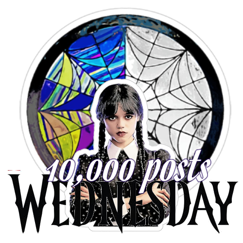 The #Wednesday board on #FanForum has reached #10K Posts!

Join in the #Celebration! [tinyurl.com/4ub7tbfu]

Banner by Summer Falls (Petra)