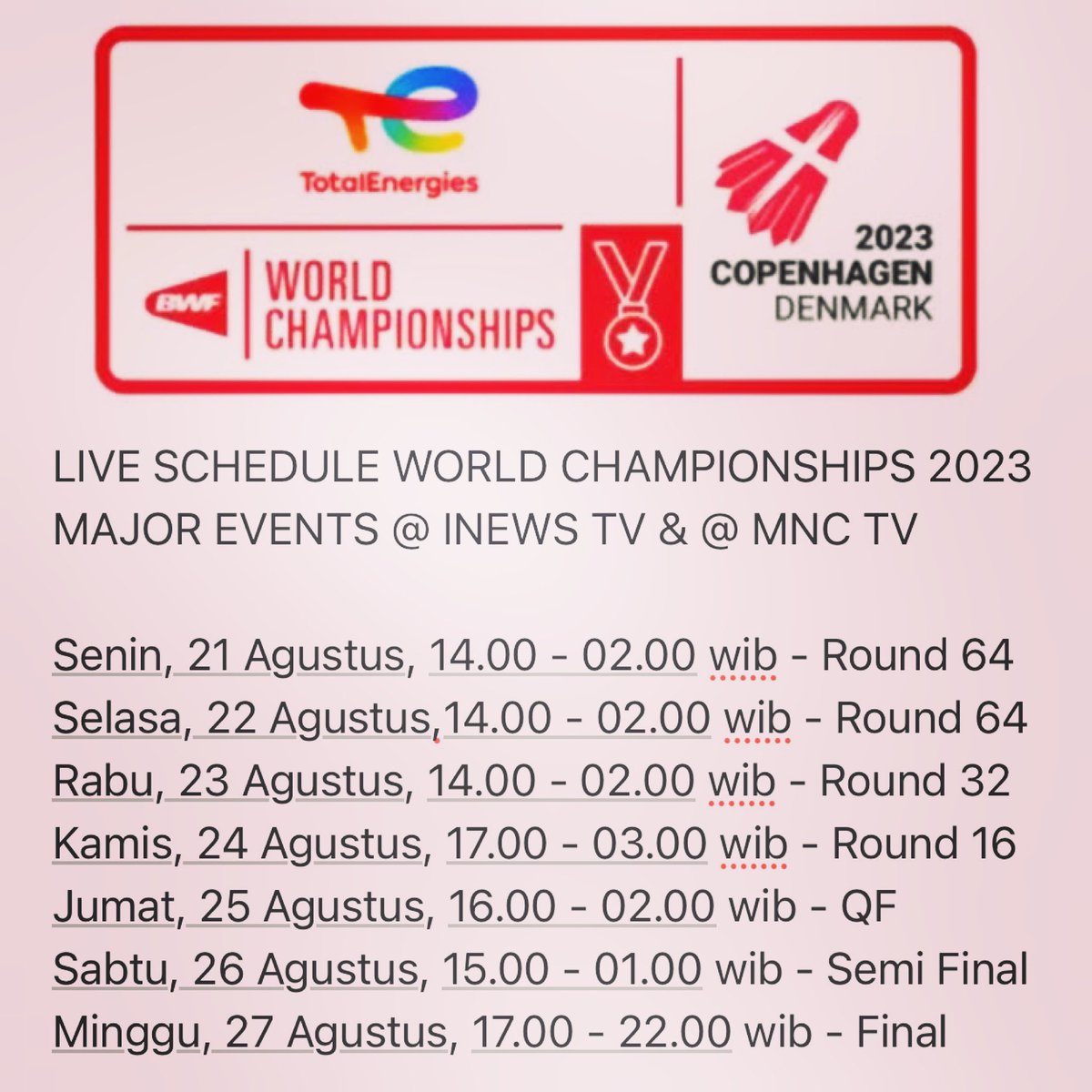 YuniKartika73's tweet photo. LIVE SCHEDULE WORLD CHAMPIONSHIPS 2023 @officialinews_ @Official_MNCTV mulai besok ya Guys, 21 -27 Agustus 2023 🏸🏸🏸 Partai Live nya bakalan panjang nih, semoga bisa tayang semua ya Guys 🔥🔥🔥 Good Luck Team INA 🇮🇩🇮🇩🇮🇩 #badminton #worldchampionships2023 #inewstv #mnctv https://t.co/SAumKsDzxB