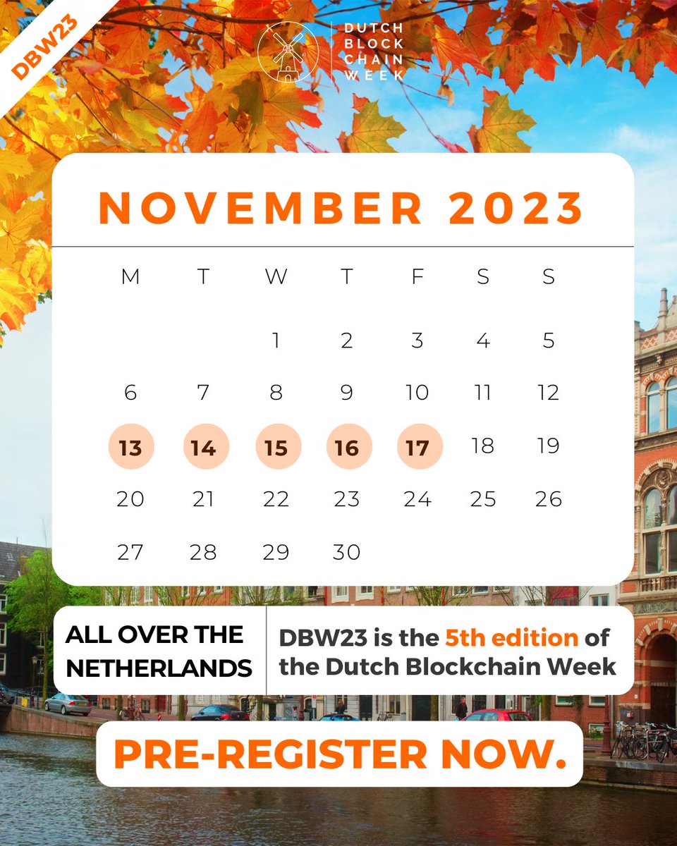 DutchBlockWeek's tweet photo. 🇳🇱 Save the week! From the 13th to the 17th of November, be ready to find dozens of #web3 events all over the #Netherlands!
Let's celebrate the 5th edition of the Dutch Blockchain Week together, be part of it.
Pre-register now here https://t.co/VccocY52V8 🚀
#DBW23 #web3 https://t.co/UUePNbpVYr