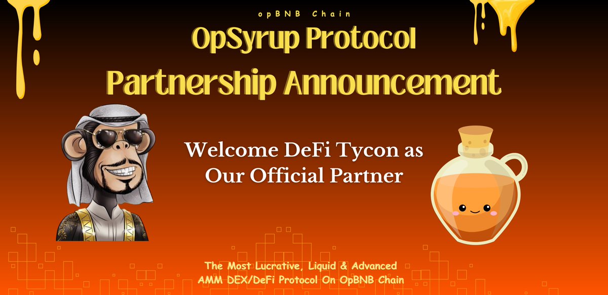opsyrup's tweet photo. 📢Exciting News!

✅We are Thrilled to announce a Partnership with 
@DeFi_Tycoon 

Loading more Sweetness🍯🔥

More Info: https://t.co/17VeIAUUkv

Presale is live: https://t.co/TkRVgHGBIm https://t.co/H2TcqOSaI3
