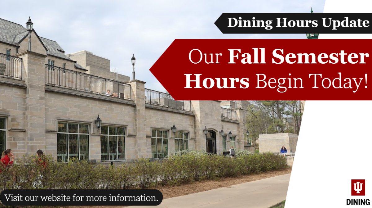 IUDining's tweet image. HOOSIERS | Our Fall Semester Hours officially begin TODAY. Please visit our website for more information! #iudining #dininghours