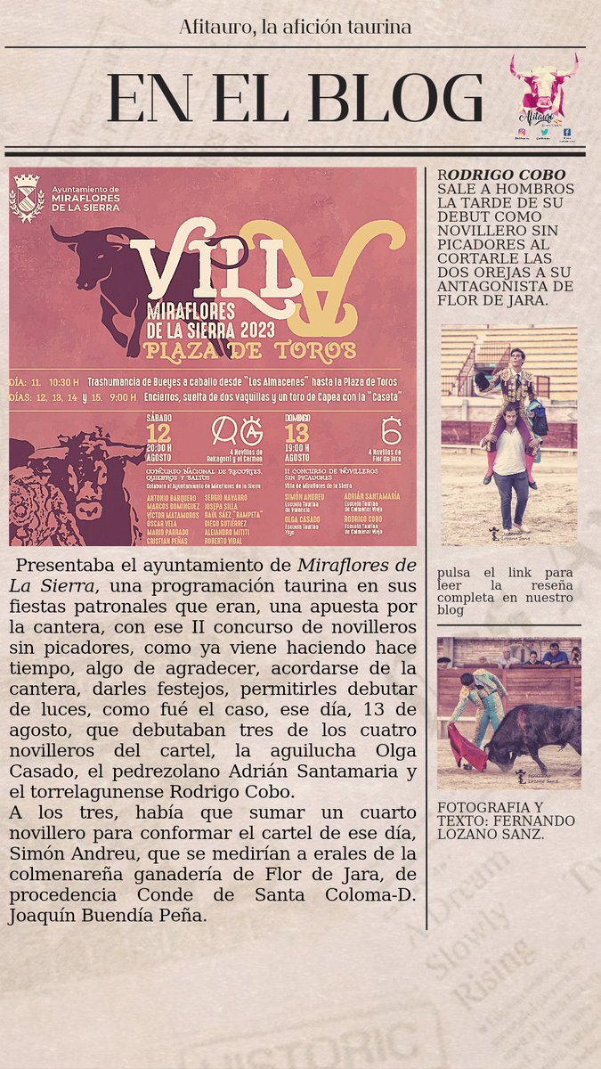 Nueva entrada en nuestro blog, en esta ocasión, la galería y reseña de la novillada sin picadores celebrada en <a href="/AytoMiraflores/">Villa de Miraflores de la Sierra</a> el pasado 13 de agosto

🐂 <a href="/Flordejara6/">Flor de Jara Ganadería</a> 

- Simon Andreu
- <a href="/olgacasaddo/">Olga Casado</a> 
- Adrián Santamaria
- <a href="/Rodrigocobo_/">Rodrigo Cobo</a>

📷 <a href="/Elcampobravo1/">El_campo_bravo</a>

afitauro.blogspot.com/2023/08/mirafl…
