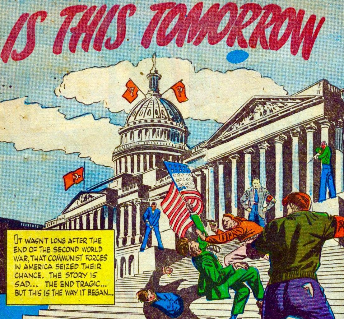 1947 comic book warned what might happen if communism conquered America, including a violent crowd attacking Capitol and Congress: