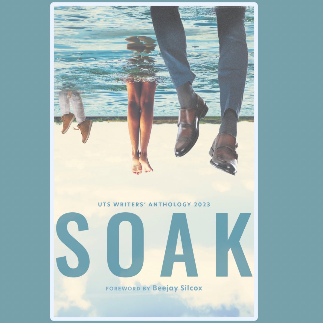 UTS_Anthology's tweet image. Introducing the 2023 UTS Anthology, 🫧SOAK🫧. A collection filled with fun, humour, resilience, strength, passion, reflection, and ecocentrism. We are incredibly proud of this year’s edition and all our authors who have helped make ‘SOAK’ so unique, nostalgic and enjoyable.🫧