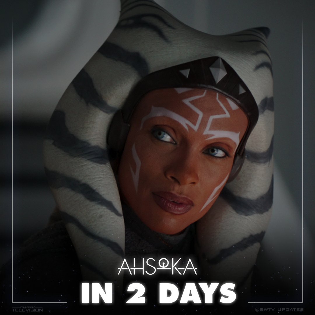 #Ahsoka premieres in 2 DAYS on August 22nd!