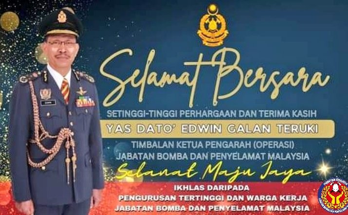 KebajikanBomba's tweet photo. Selamat Bersara YAS DATO' EDWIN GALAN TERUKI, Tim.Ketua Pgrh (Ops), @bombaJBPM, Setinggi PENGHARGAAN dan terima kasih atas segala sumbangan &amp; jasa bakti yg telah dicurahkan selama 35 tahun perkhidmatan.

Ikhlas dr:
Pengurusan Tertinggi serta Seluruh Ahli Persatuan Kebajikan JBPM. https://t.co/ehFe5R6nd3