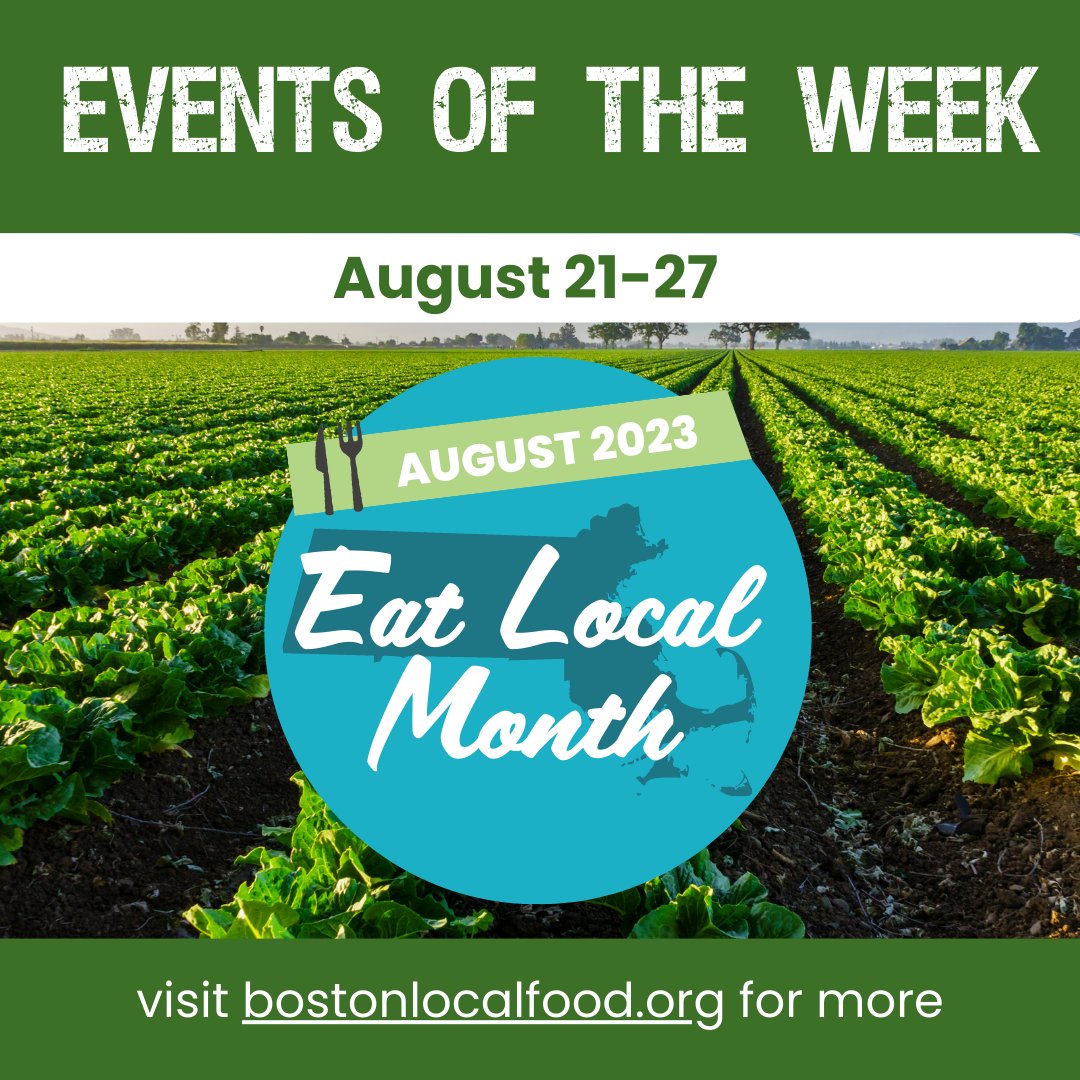 bostonlocalfood's tweet image. 🗓Fill up your plate (and calendar) with local food. Visit bostonlocalfood.org for even more! #eatlocalma #eatlocalmonth #localgreenfair #localseafood