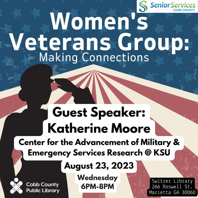 cobbcountygovt's tweet image. This month, the Women&apos;s Veterans Group will be visited by guest speaker Katherine Moore from the Center for the Advancement of Military &amp;amp; Emergency Services Research at Kennesaw State University. Light refreshments will be served.

#SwitzerLibrary | Wednesday, Aug. 23 | 6-8 p.m.