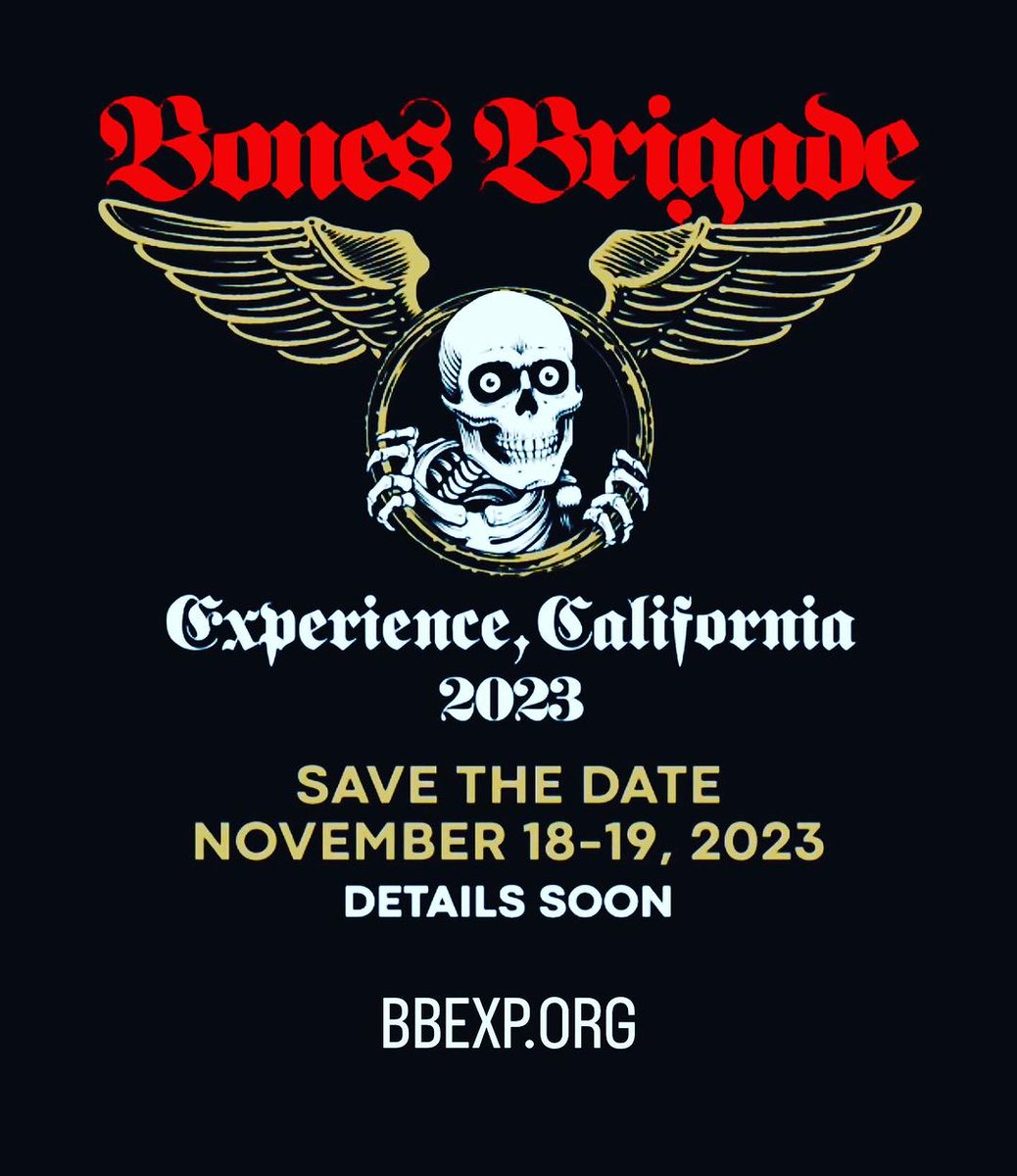 'Bones Brigade Experience' 11/18 and/or 11/19
<a href="/peraltastacy/">Stacy Peralta</a> <a href="/tonyhawk/">Tony Hawk</a> <a href="/MikeMcGill_/">Mike McGill</a>  <a href="/rodneymullen/">Rodney Mullen</a>  <a href="/stevecaballero/">Steve Caballero</a>  <a href="/LanceMountain/">LANCE MOUNTAIN</a>  <a href="/tommyguerrero/">tommy guerrero</a>  <a href="/gapbones/">George Powell</a> 
Go to bbexp.org for more information.