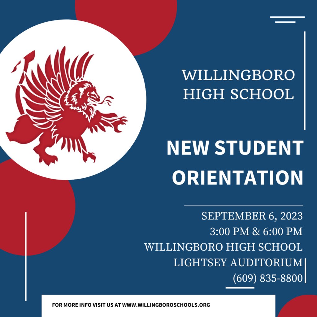 New Student Orientation is happening on Wednesday, September 6, 2023! Come join us at 3:00 PM or 6:00 PM to learn about Willingboro High School and take a tour of the building before the first day of school!