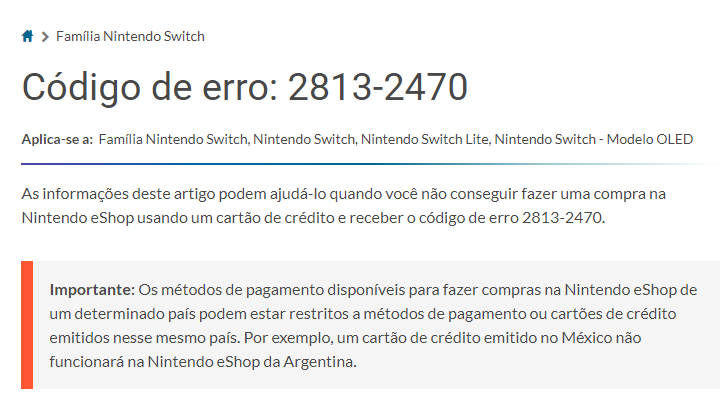 Necro' Felipe #UnivNintendo on X: 🚨 IMPORTANTE: Nintendo atualizou página  do erro de compra 2813-2470 e a eShop deixou de aceitar compras com cartões  emitidos em países de fora da região da