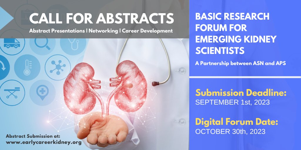 🚨Call for Abstracts! Sixth Annual Basic Research Forum: A partnership between @ASNKidney and @APSPhysiology Digital Forum: October 30th In-person networking event during Kidney Week: November 3rd. Registration and abstract submissions now open at: Earlycareerkidney.org