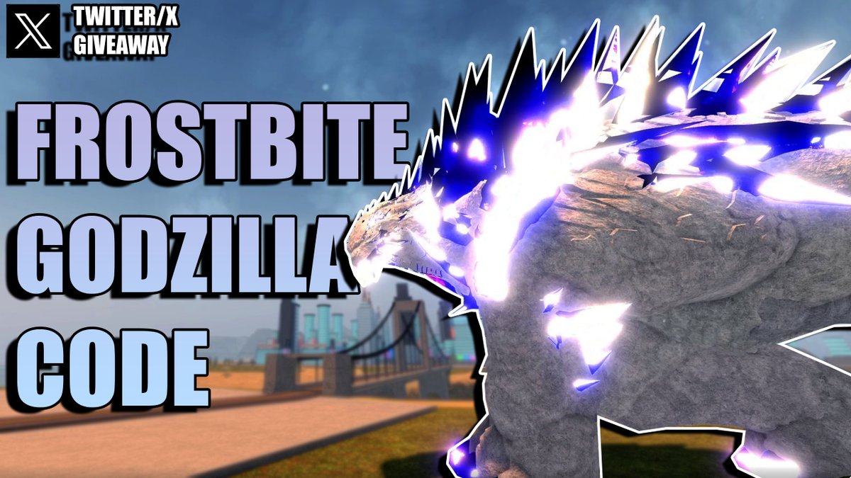 FROSTBITE GODZILLA CODE GIVEAWAY! Rules: - Follow - Retweet - Comment your username That's all :)