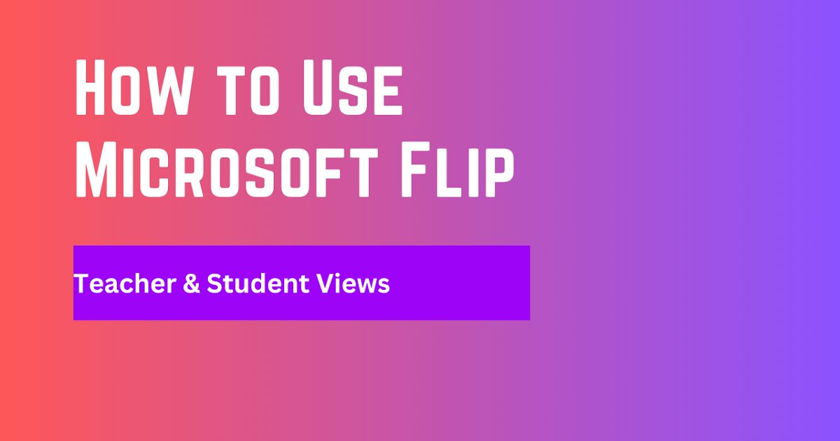 VMReed's tweet photo. How to Use Microsoft Flip - Teacher and Student Views https://t.co/J5UDce0L8H https://t.co/4LV3wWBSWy