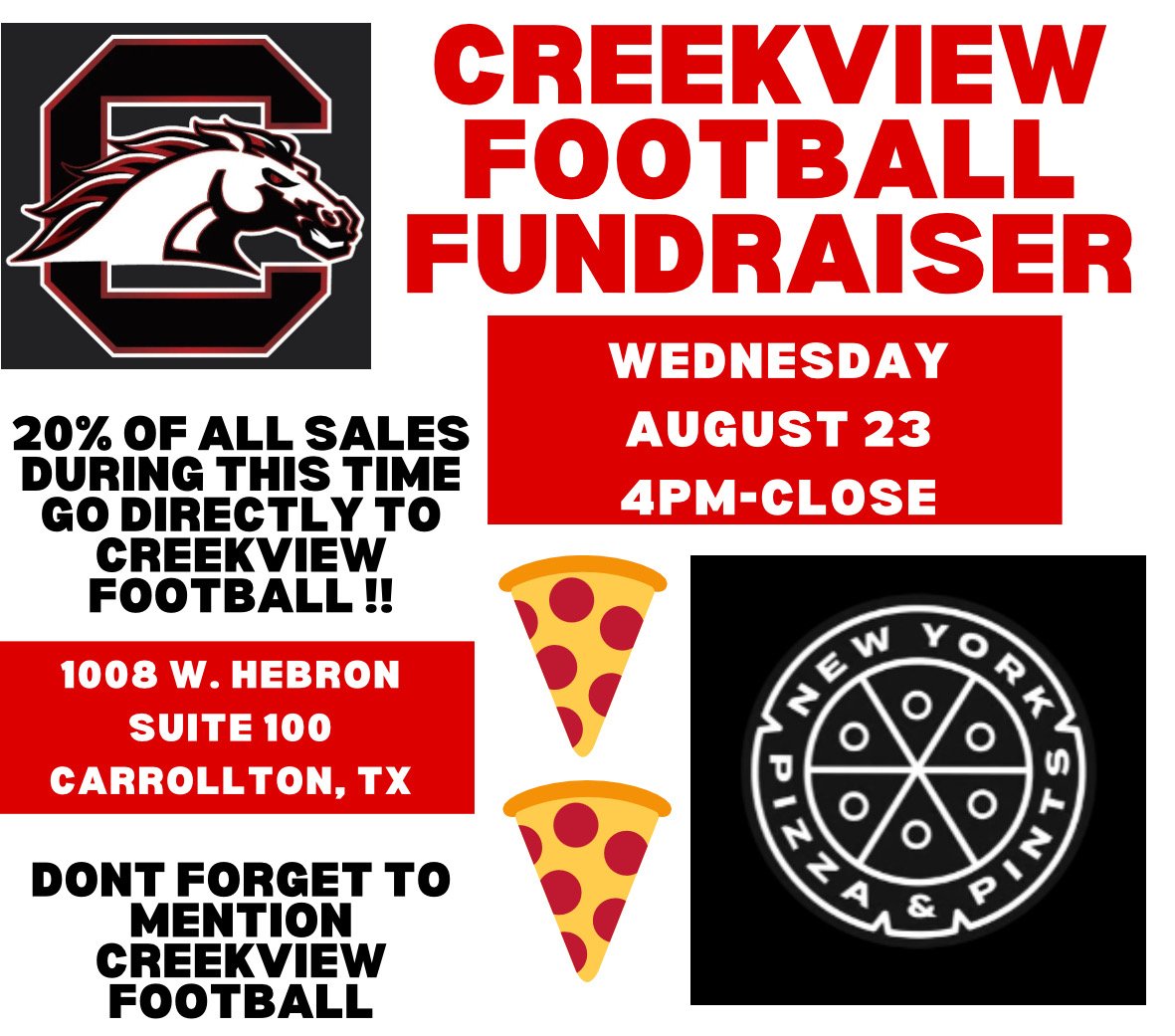 We’ve got your dinner plan covered next Wednesday Aug. 23rd from 4-9 PM Mustang spirit night at New York Pizza and Pints. 20% of sales goes to Creekview Football- please mention when paying.