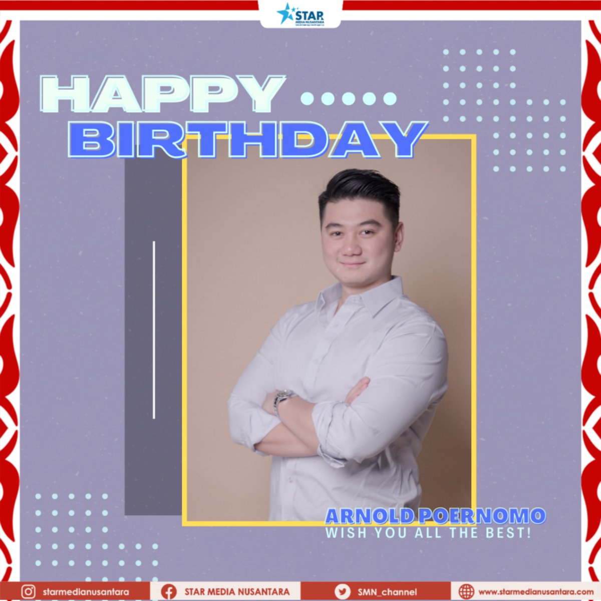 SMN_Channel's tweet photo. Happy Birthday Chef @ArnoldPoernomo Semoga sehat selalu, sukses dan terus menginspirasi khalayak luas dengan semangat positif ya 🤗
Wish You All The Best, Chef Arnold ✨❤
#SMNTALENT
#SMNChannel
#ManagementArtist
#TalengManagement https://t.co/5MHxVUJ4pV