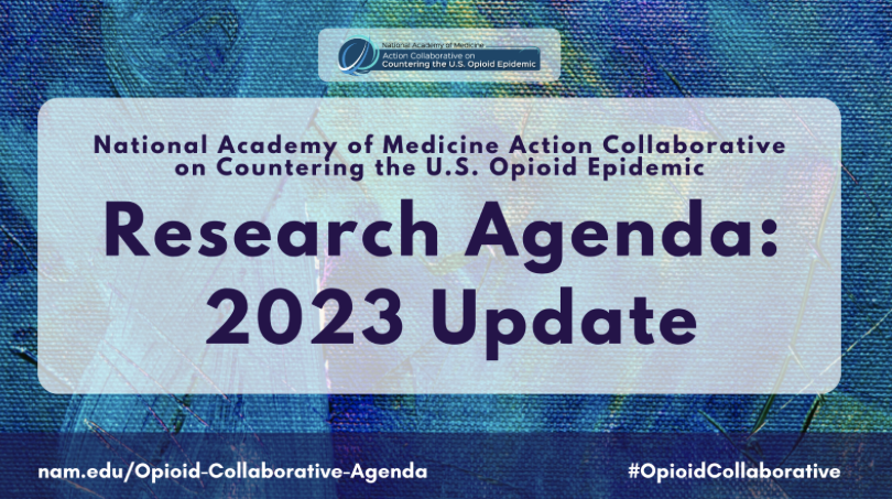 TheFSMB's tweet photo. To address needs in health professional education, pain management, prevention, treatment & recovery, and telehealth, the @theNAMedicine #OpioidCollaborative refreshed its research agenda for a responsive, evidence-based, & equity-focused path forward: https://t.co/aPnrppErjd https://t.co/nxwoJ78DYW