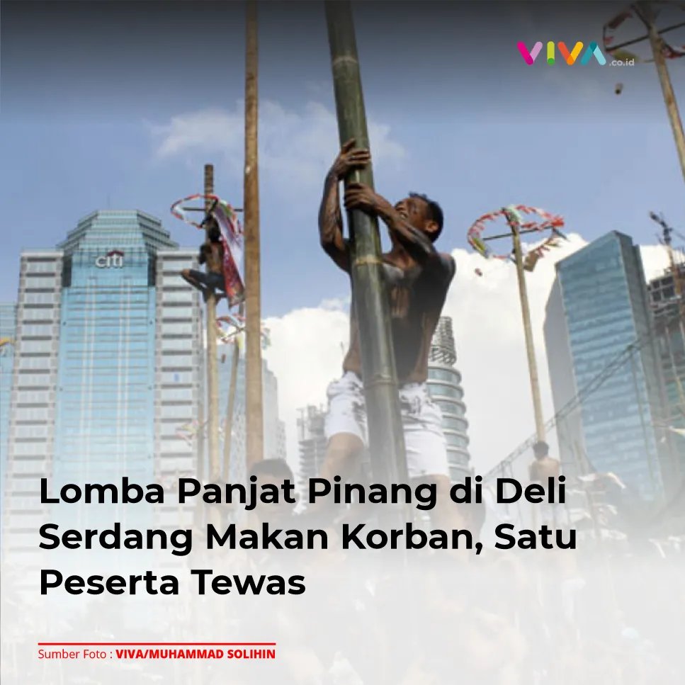 VIVAcoid's tweet photo. Perlombaan panjat pinang dalam rangka memeriahkan Hari Ulang Tahun (HUT) ke-78 Republik Indonesia, di Kabupaten Deli Serdang, Sumatera Utara memakan korban. https://t.co/rnhHwXbQQq
___
#vivacoid #panjatpinang #HUTRI78 #lomba https://t.co/Mow5OwqpSv