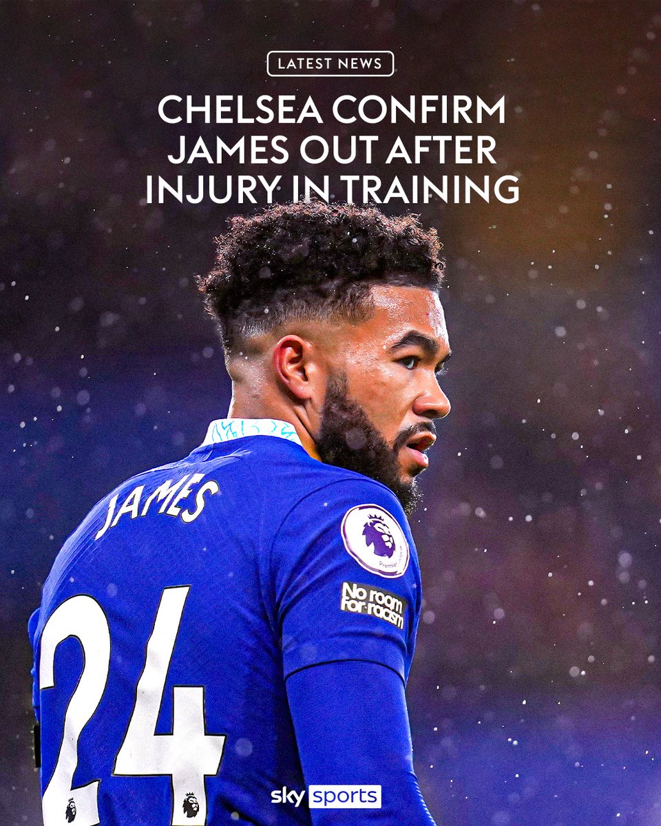 Chelsea confirm captain Reece James is set for spell on the sidelines after suffering an injury in training🔵
