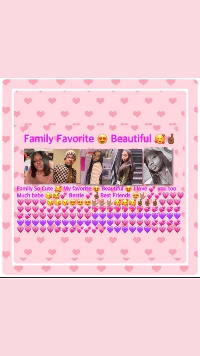 c29358902's tweet photo. Family I love 💕 you much 😘🥰🫶🏽🤞🏽🤟🏾😍💞🩷 https://t.co/kqWqRejFSR