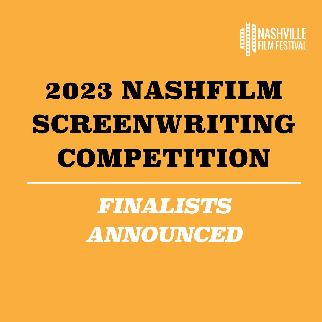 nashfilmfest's tweet photo. We are excited to announce our #NashFilm54 Screenwriting Competition Finalists! 📝✨ >> https://t.co/ZFRapoMecR https://t.co/Qh14pSB4jw