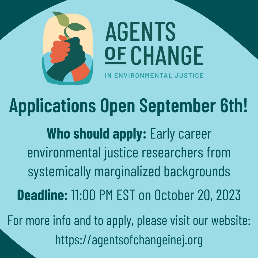 Agents of Change in Environmental Justice has an exciting announcement to make- applications for our next cohort go live on September 6th, 2023! Please help spread the word + share with your networks 🎉