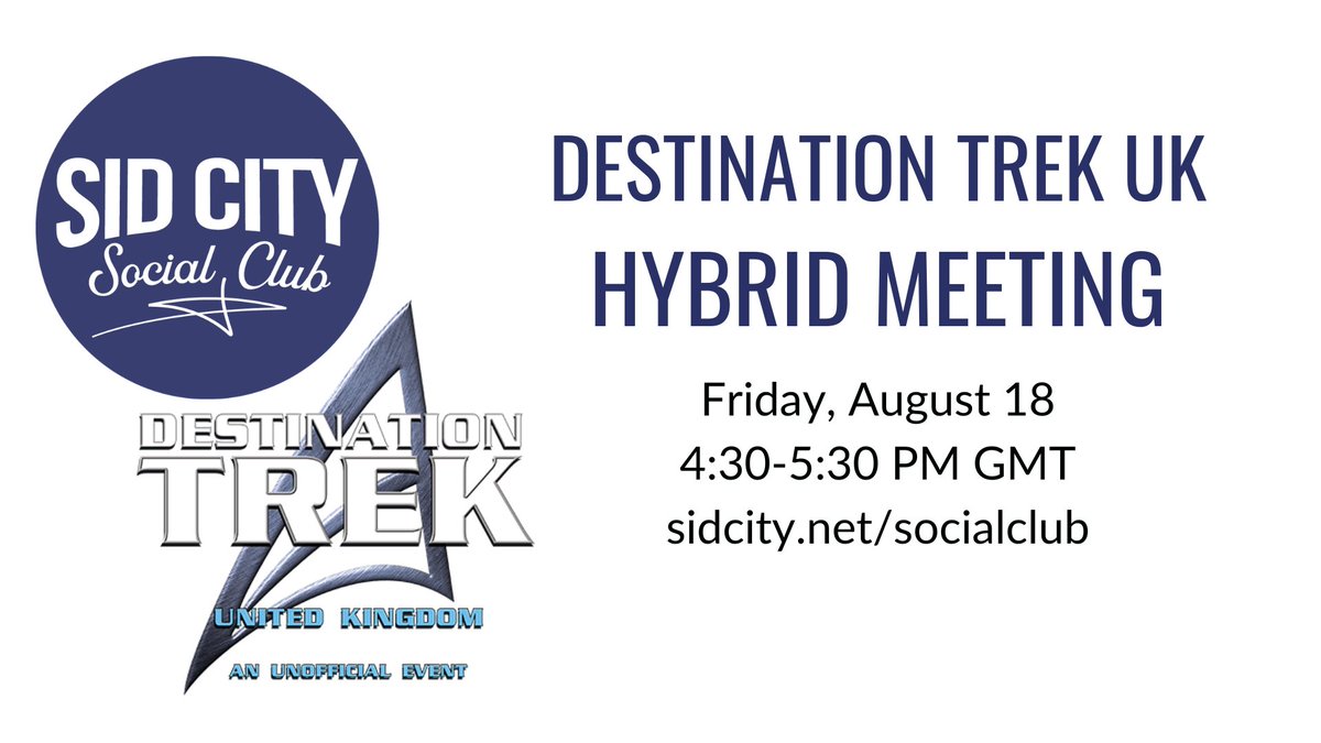 The #SidCitySocialClub / @DestTrek meeting is at 4:30 pm GMT TODAY! More information at sidcity.net/socialclub.