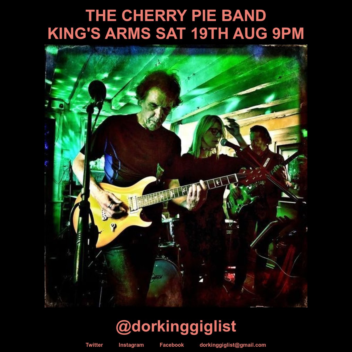 The Cherry Pie Band plays King's Arms Sat 19th Aug 9PM #dorkinggiglist
