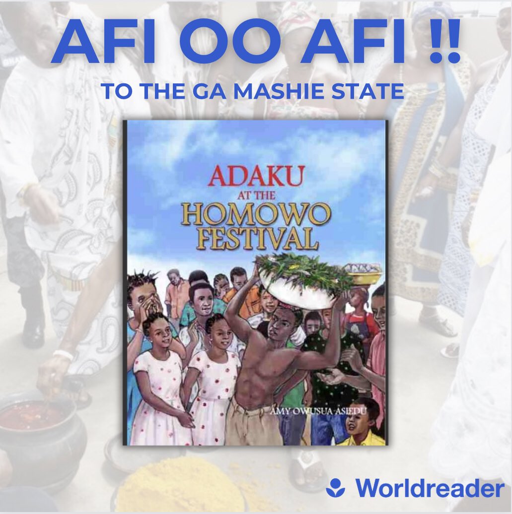 worldreader_wa's tweet photo. Afi ooo Afi! Afi Naa akpe wo!
We wish the Ga Mashie State in Ghana a wonderful Homowo celebration!
Learn all about Homowo in ' Adaku at the Homowo Festival'. Read for free on BookSmart. https://t.co/LNsG5taPgW
#homowo #worldreaders #letsgetchildrenreading #digitalreading https://t.co/PsT9ifrVK1