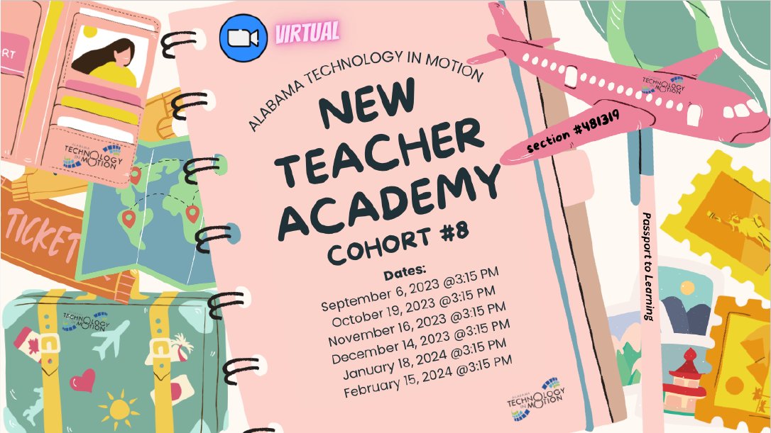 ALSDEEdTech's tweet image. Join Alabama Technology in Motion virtually for the New Teacher Academy!
Tag ALL of your new teacher friends! They will THANK YOU!
#alsdeedtech #atimpd02!