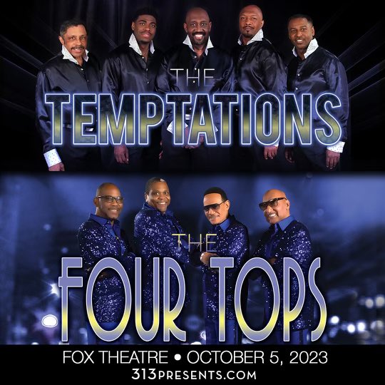 thetemptations's tweet photo. Detroit, MI —Get Ready for The Temptations and The Four Tops, Live in Concert at Detroit’s World Famous Fox Theatre on Thursday, October 5th!! The show starts at 7:30 p.m. https://t.co/WTih2HWeRJ