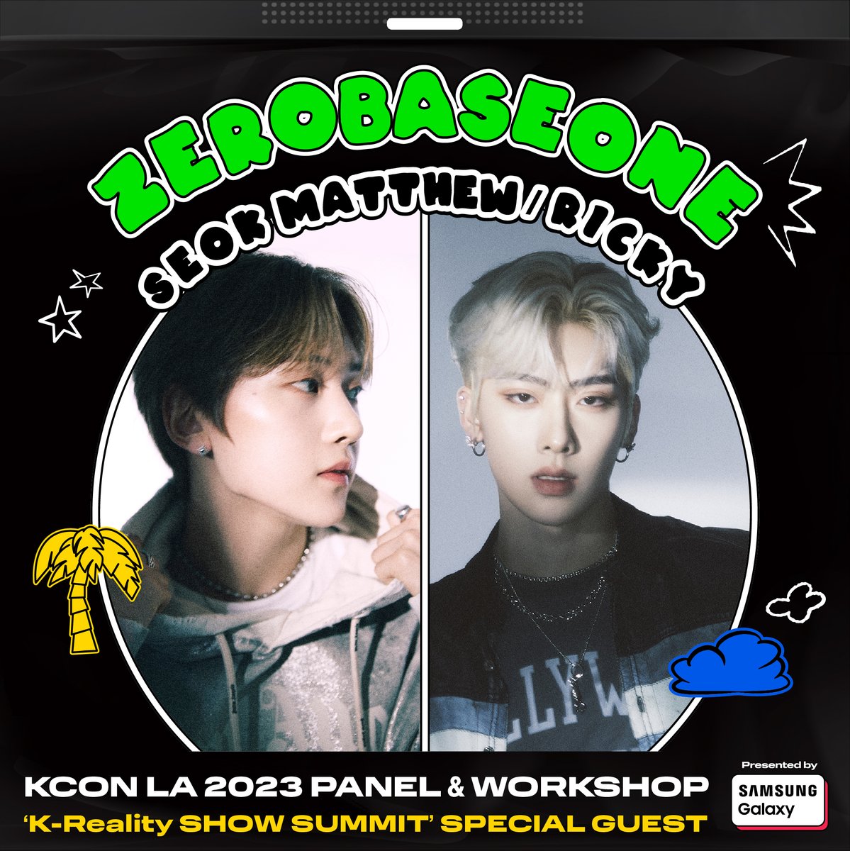 KCON_official's tweet photo. [#KCONLA2023] Surprise Guest 🎉 
#SEOKMATTHEW #RICKY of #ZEROBASEONE    

See you at KCON 2023 LA PANEL&amp;WORKSHOP! 
𝐊-𝐑𝐞𝐚𝐥𝐢𝐭𝐲 𝐒𝐇𝐎𝐖 𝐒𝐔𝐌𝐌𝐈𝐓   

▶️ AUG 19 SAT 12PM◀️  
Who Is The Hidden Master of ENHYPEN, Kep1er and ZEROBASEONE?:  a Director's Note on <BOYS PLANET> https://t.co/u4vBKGc9td