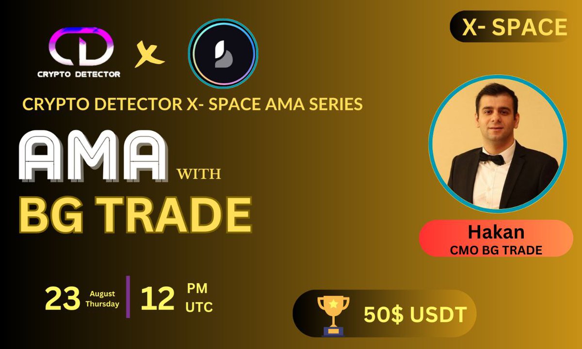 We're pleased to announce our next Twitter Space AMA WITH <a href="/BGTrade_/">BGTrade</a> On 23 AUG 12 PM UTC !

🥂 Reward : 50$ USDT
🏠 Venue : x.com/i/spaces/1zqKV…

Rules :
➡️Follow: <a href="/CRYPTODETECTOR_/">CRYPTO DETECTOR ll Spaces + AMA</a>  &amp; <a href="/BGTrade_/">BGTrade</a>
➡️Like, Retweet, Tag3 Friend,send your best Question

📌 Set Reminder: