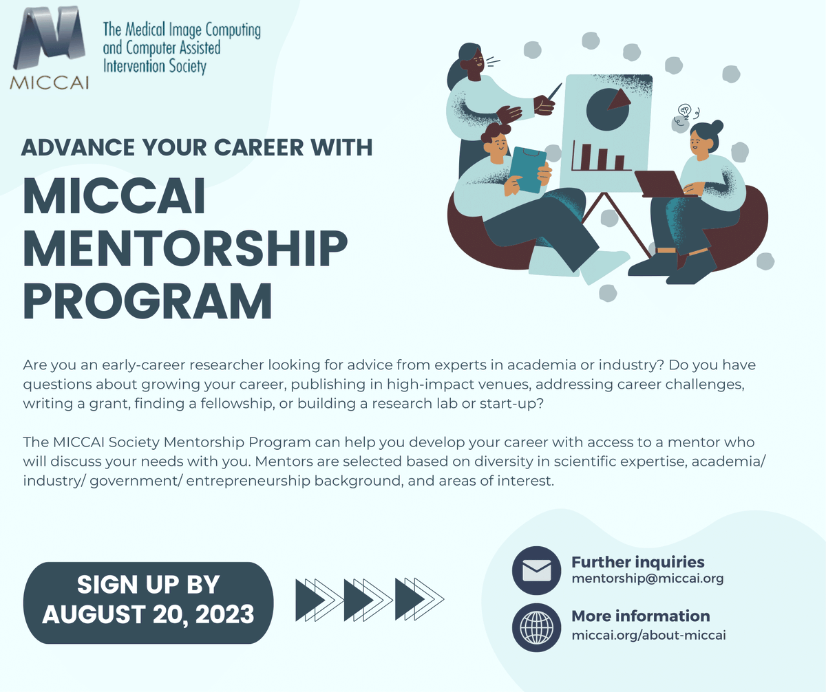 MICCAI_Society's tweet photo. Early-career researchers: advance your career with the help of a mentor. Apply to the #MICCAI Society Mentorship Program by Aug 20.
https://t.co/mSMyAJPvJX https://t.co/B0THFf1CCN
