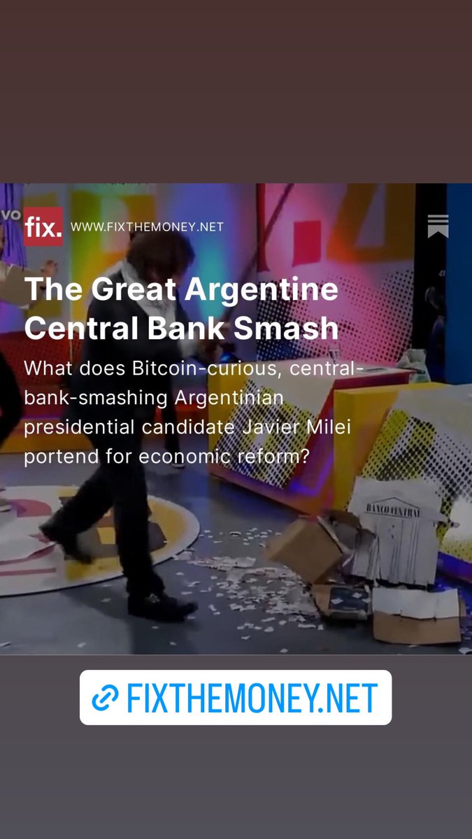 The Great Argentine Central Bank Smash:
What does #Bitcoin-curious, central-bank-smashing Argentinian presidential candidate <a href="/JMilei/">Javier Milei</a> portend for economic reform?

a quick check-in by @yaeloss

fixthemoney.net/p/the-great-ar…