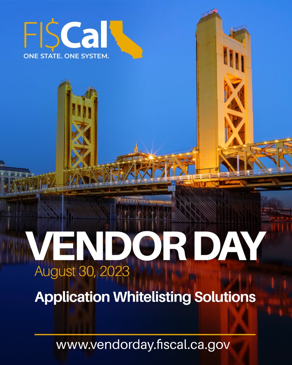 Mark your calendars! Our next vendor day is 8/30, on application whitelisting solutions. Vendors wishing to present may submit an interest form via our online portal. Applications will be considered through 8/24.

Apply now: vendorday.fiscal.ca.gov

#TechSolutions #TechVendor