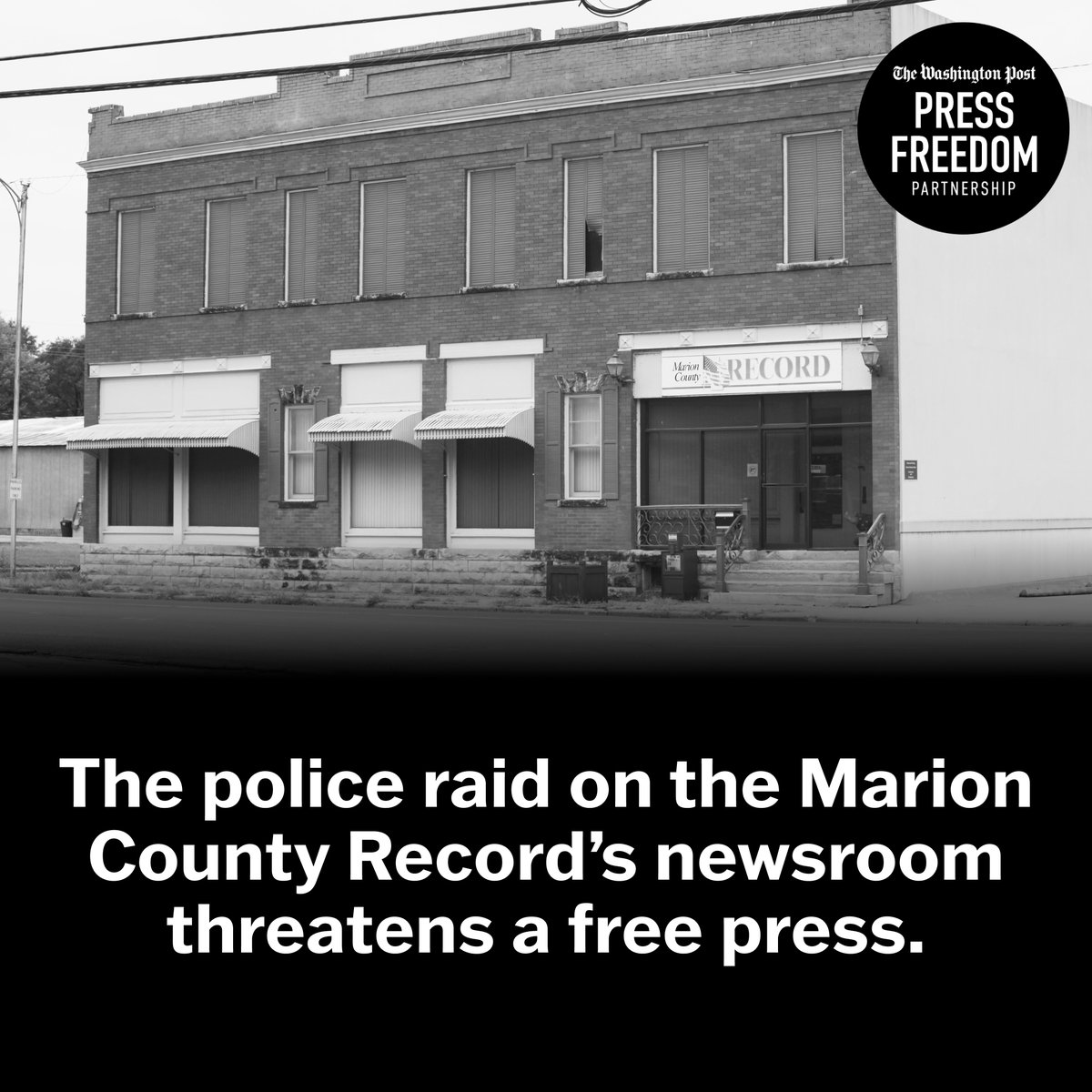 On August 11, police in Marion, Kansas, executed a search warrant at the Marion County Record’s newsroom. The county attorney later acknowledged there was insufficient evidence to support the warrant and police raid. A search of a newspaper office is an attack on democracy.