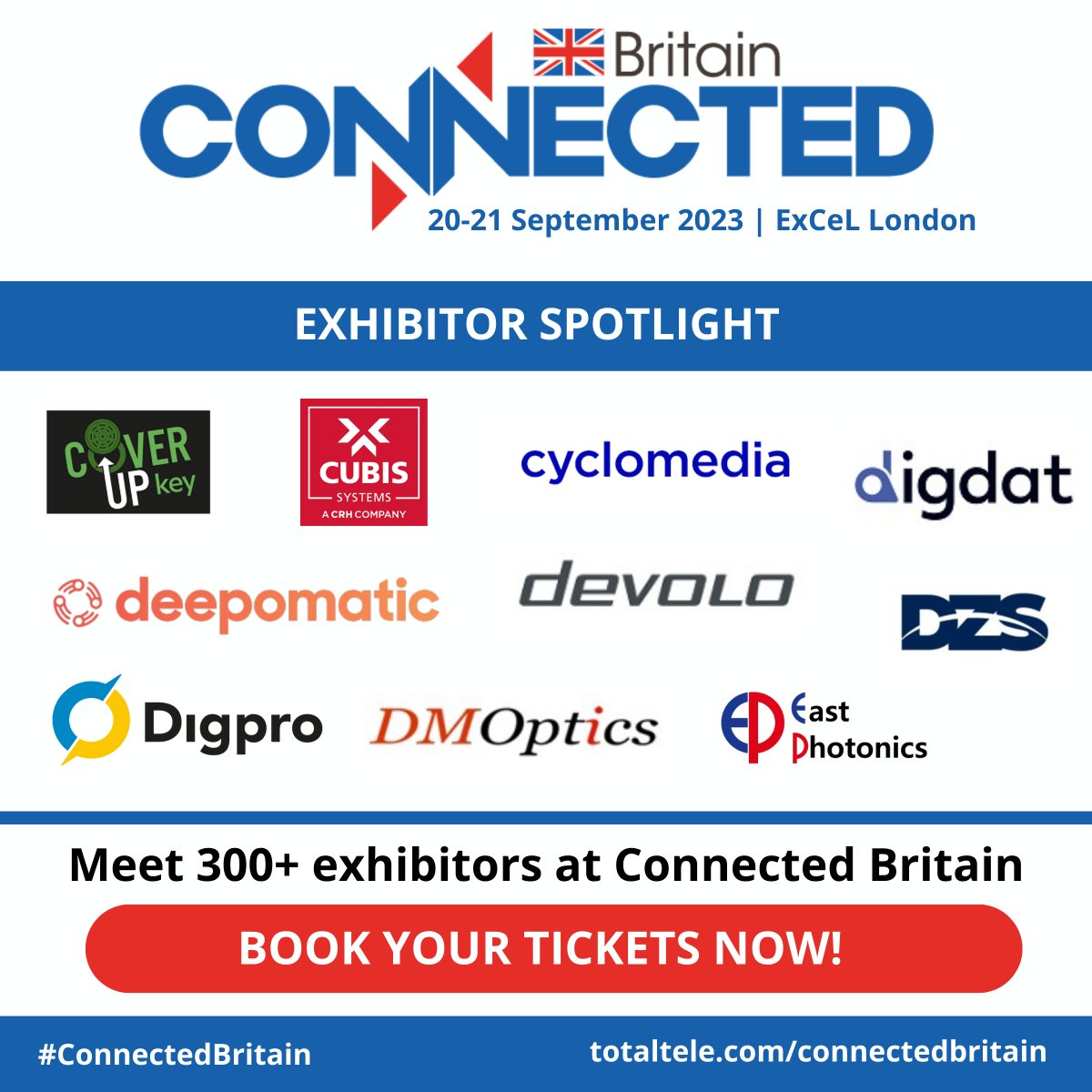 #ConnectedBritain 2023 is the must-attend event in the UK connectivity sector’s calendar! Meet and connect with those transforming UK connectivity with new ideas and new ways of thinking.  Check out some our Exhibitor highlights below! 
Hear from big names, such as:  
&gt; CoverUp