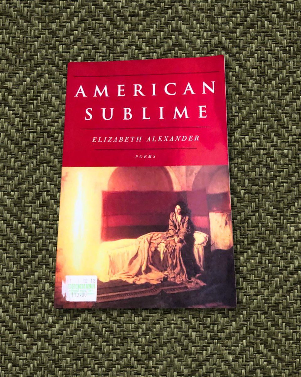 readalittlepoem's tweet image. Day 18 of The Sealey Challenge (@SealeyChallenge). Today&apos;s offering is American Sublime by Elizabeth Alexander (@ProfessorEA), published by Graywolf Press (@GraywolfPress), 2005. 

#TheSealeyChallenge #sealeychallenge #thesealeychallenge2023